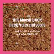 4 - The Whole Truth Muesli,  350 g  Nuts, Fruits & Seeds 